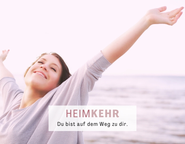 Heimkehr - Du bist auf dem Weg zu dir