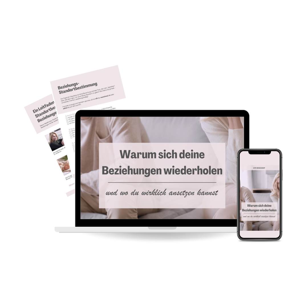 Warum-sich-deine-Beziehungen-wiederholen-Beziehungs-Guide Warum-sich-deine-Beziehungen-wiederholen-Beziehungs-Guide